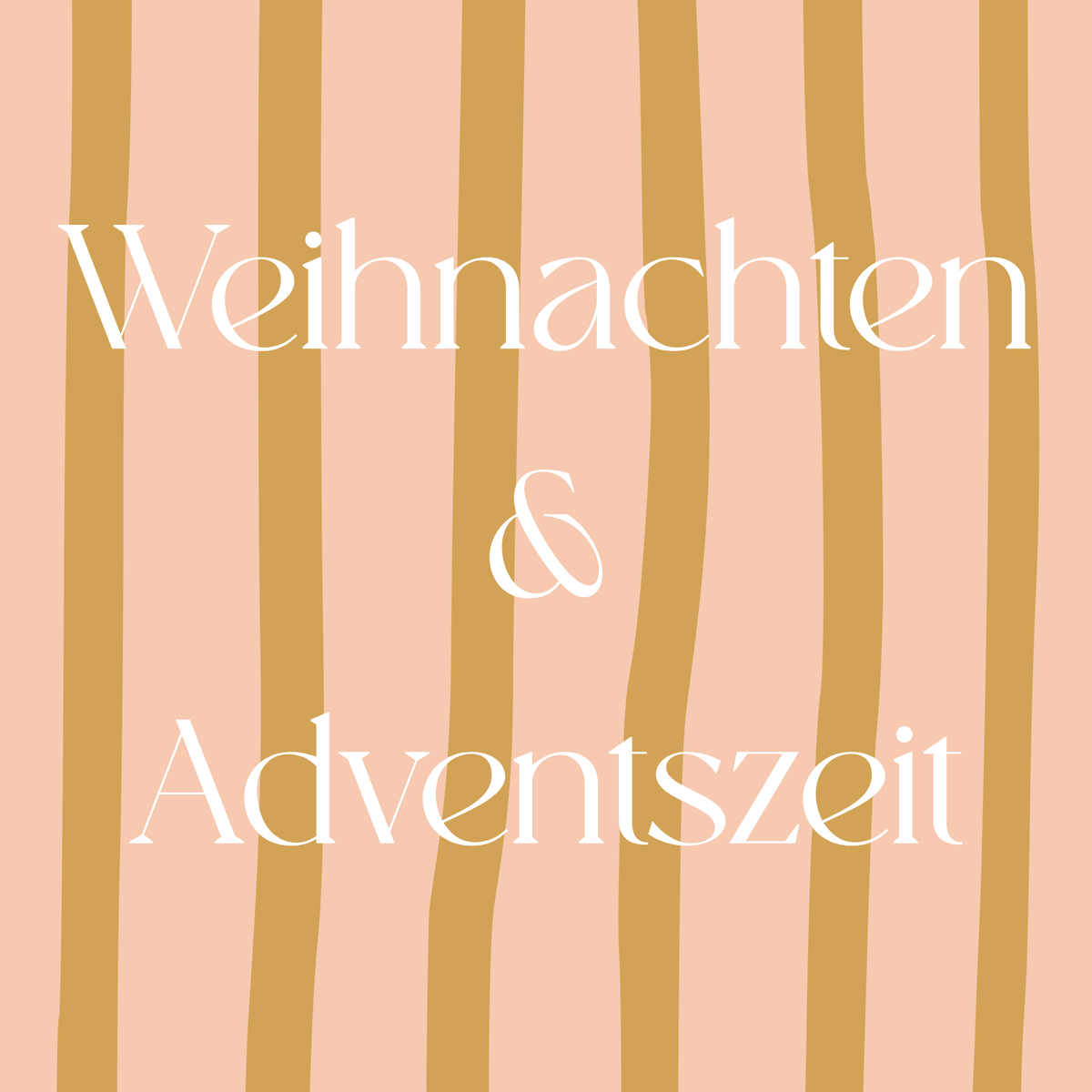 Weihnachten & Adventszeit